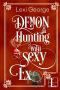 [Demon Hunting 05] • Demon Hunting With a Sexy Ex